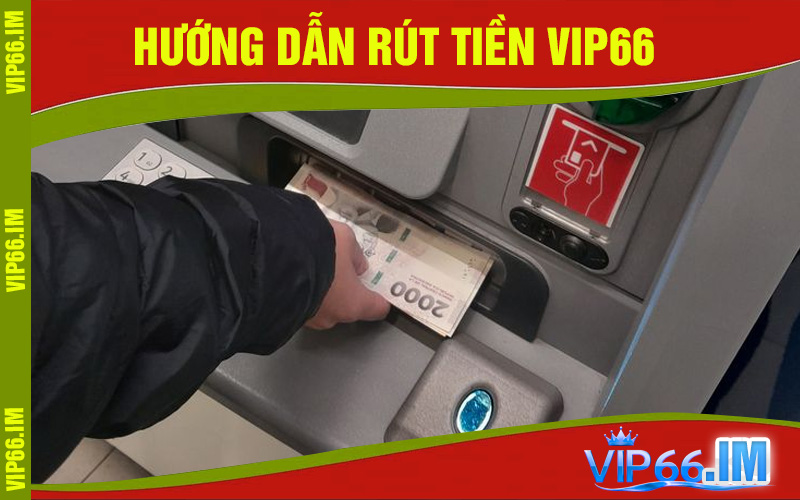 Rút Tiền VIP66